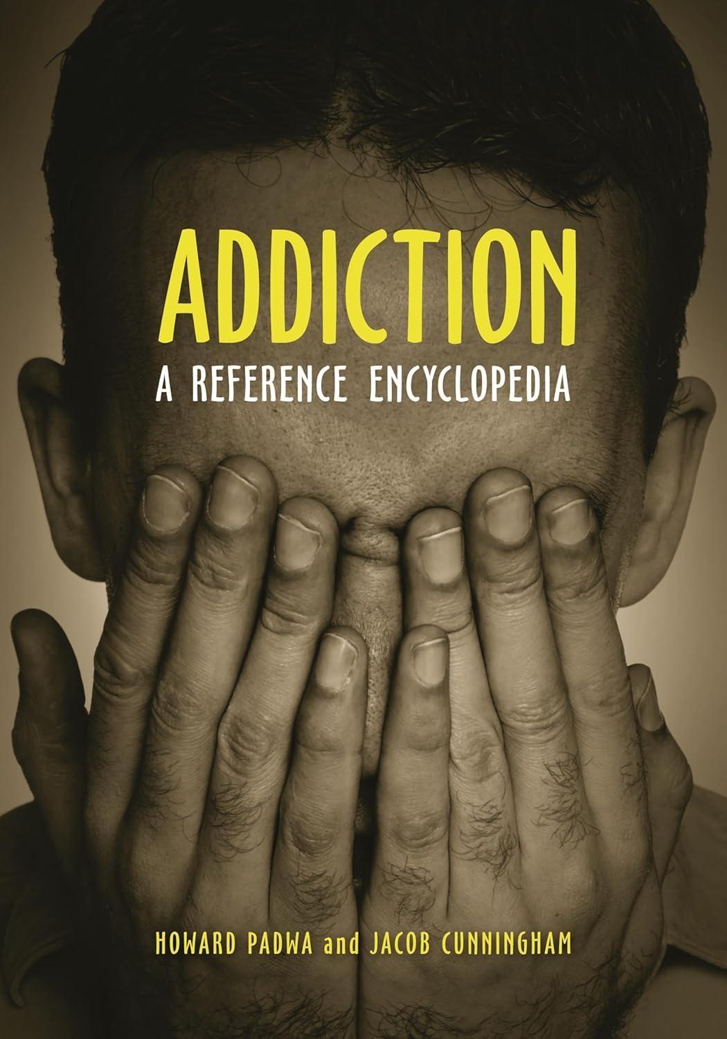 Addiction: A Reference Encyclopedia, 1st Edition - FULL INSTANT DOWNLOAD | PDF DOCX EPUB