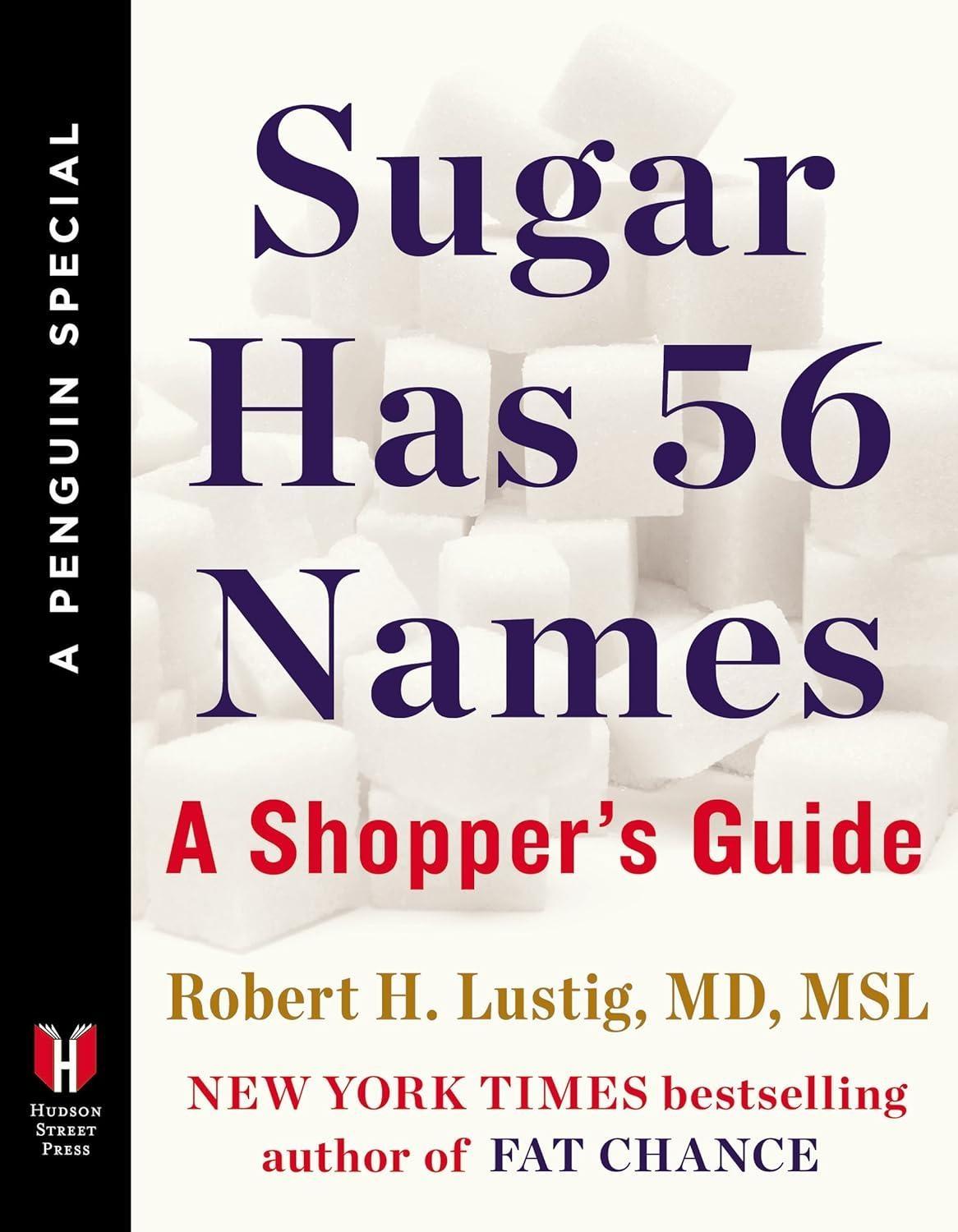 Sugar Has 56 Names: A Shopper's Guide (A Penguin Special from Hudson Street Press) - FULL INSTANT DOWNLOAD | PDF DOCX EPUB