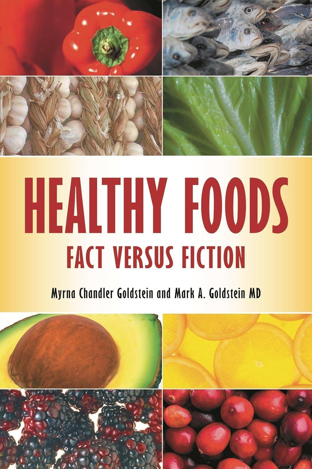 Healthy Foods: Fact versus Fiction, 1st Edition - FULL INSTANT DOWNLOAD | PDF DOCX EPUB