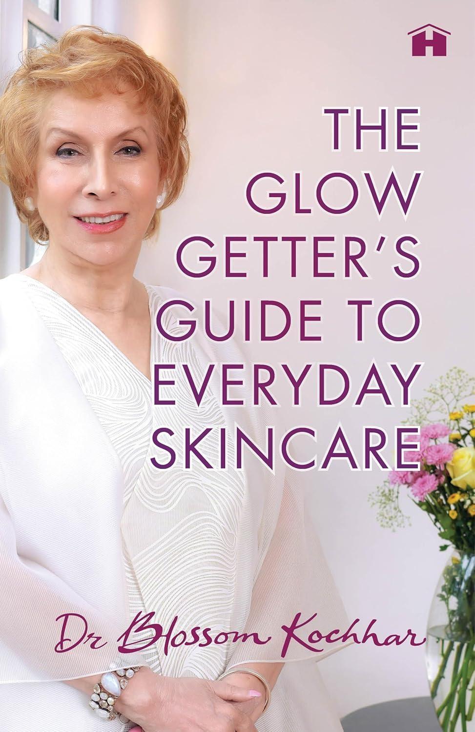 The Glow Getter's Guide to Everyday Skincare - FULL INSTANT DOWNLOAD | PDF DOCX EPUB