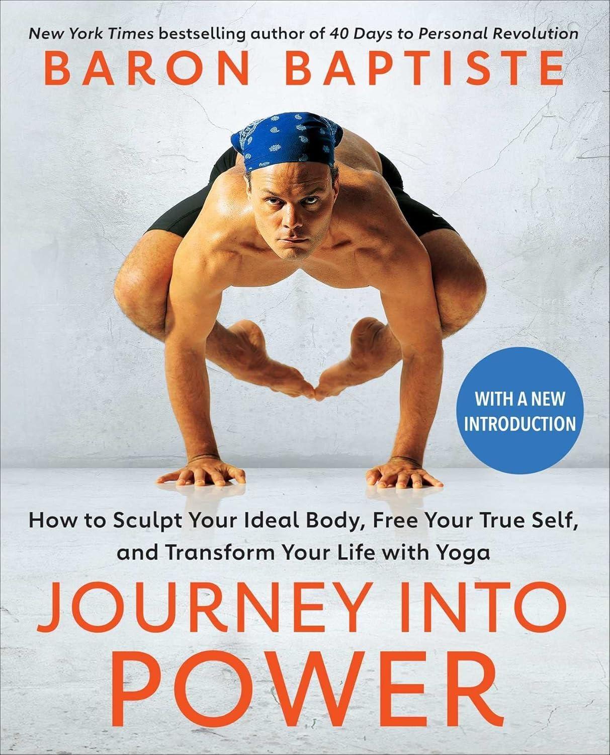 Journey Into Power: How to Sculpt Your Ideal Body, Free Your True Self, and Transform Your Life with Yoga - FULL INSTANT DOWNLOAD | PDF DOCX EPUB