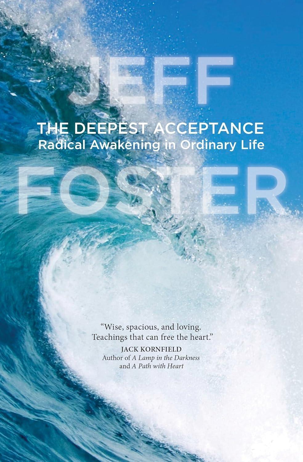 The Deepest Acceptance: Radical Awakening in Ordinary Life - FULL INSTANT DOWNLOAD | PDF DOCX EPUB