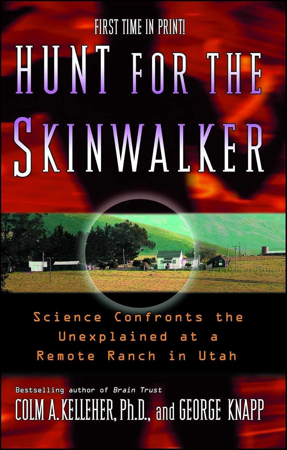 Hunt for the Skinwalker: Science Confronts the Unexplained at a Remote Ranch in Utah - FULL INSTANT DOWNLOAD | PDF DOCX EPUB