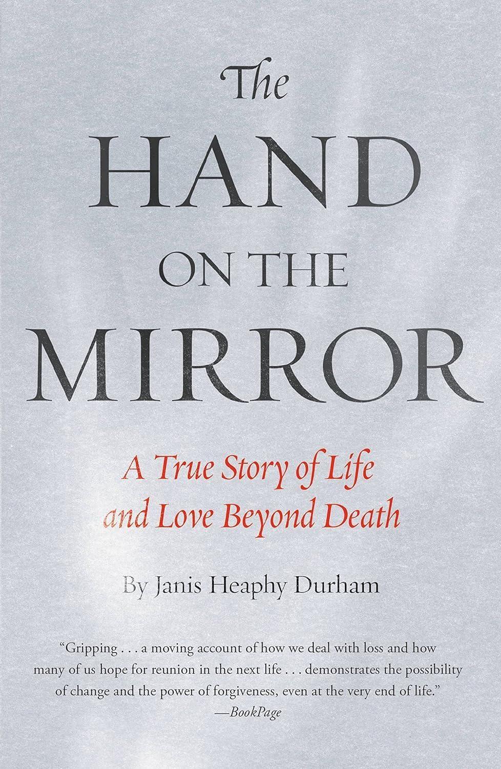 The Hand on the Mirror: A True Story of Life Beyond Death - FULL INSTANT DOWNLOAD | PDF DOCX EPUB