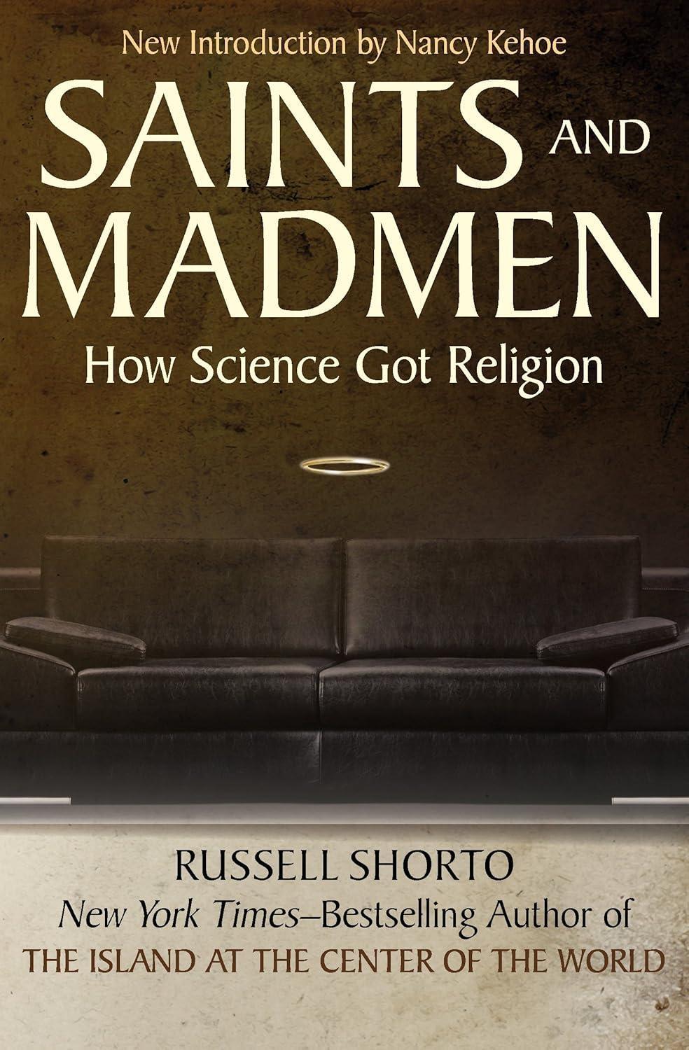 Saints and Madmen: How Science Got Religion - FULL INSTANT DOWNLOAD | PDF DOCX EPUB