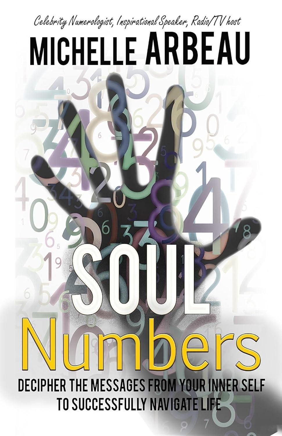 Soul Numbers: Decipher the Messages from Your Inner Self to Successfully Navigate Life - FULL INSTANT DOWNLOAD | PDF DOCX EPUB