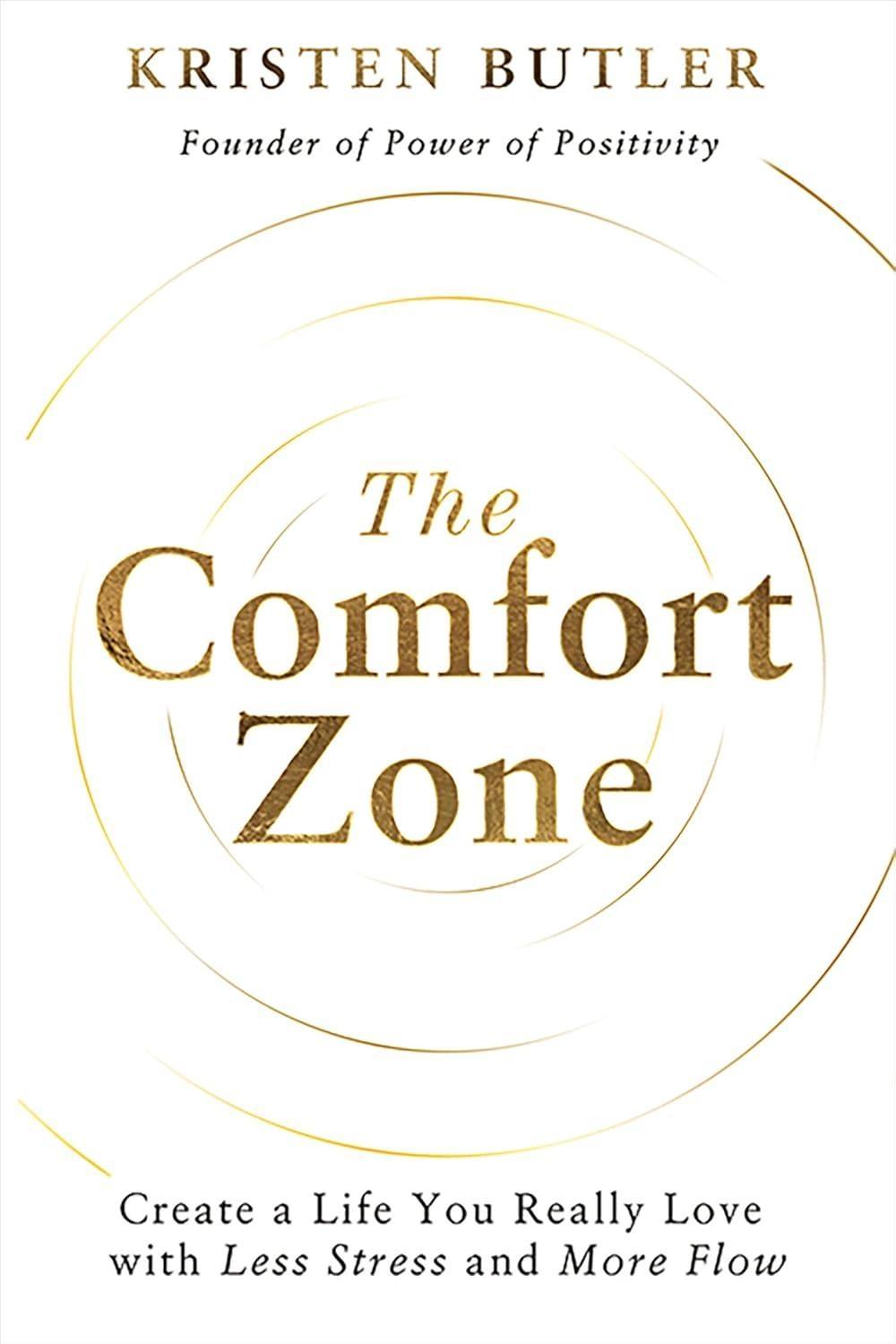 The Comfort Zone: Create a Life You Really Love with Less Stress and More Flow - FULL INSTANT DOWNLOAD | PDF DOCX EPUB