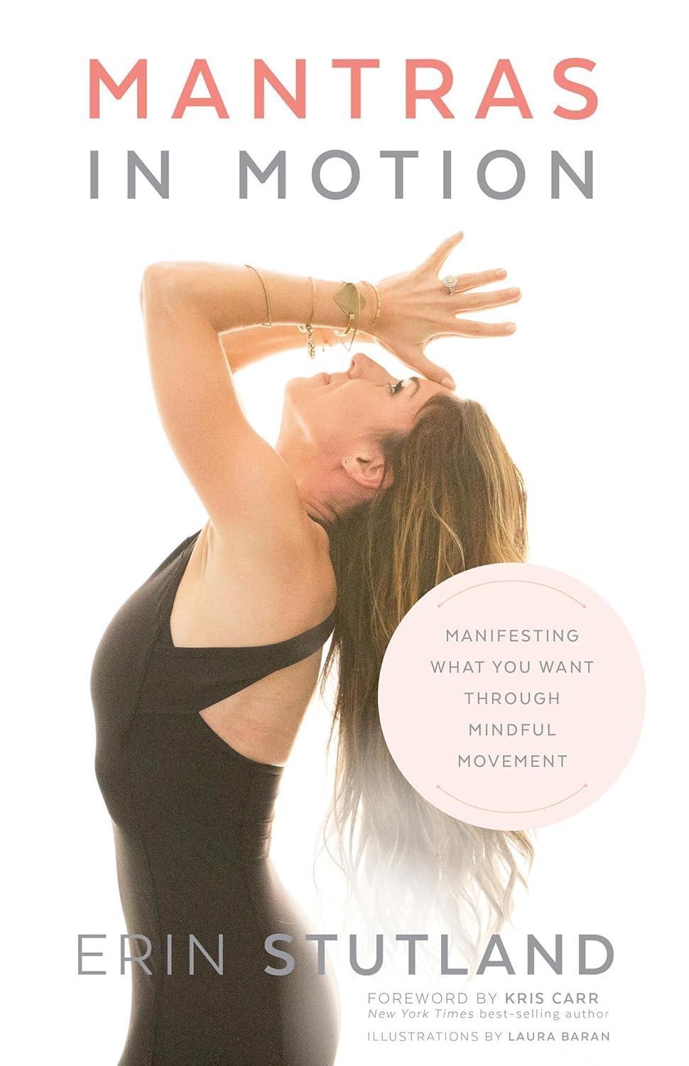 Mantras in Motion: Manifesting What You Want through Mindful Movement - FULL INSTANT DOWNLOAD | PDF DOCX EPUB