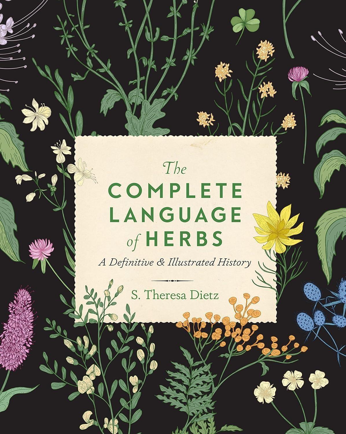 The Complete Language of Herbs: A Definitive and Illustrated History - FULL INSTANT DOWNLOAD | PDF DOCX EPUB