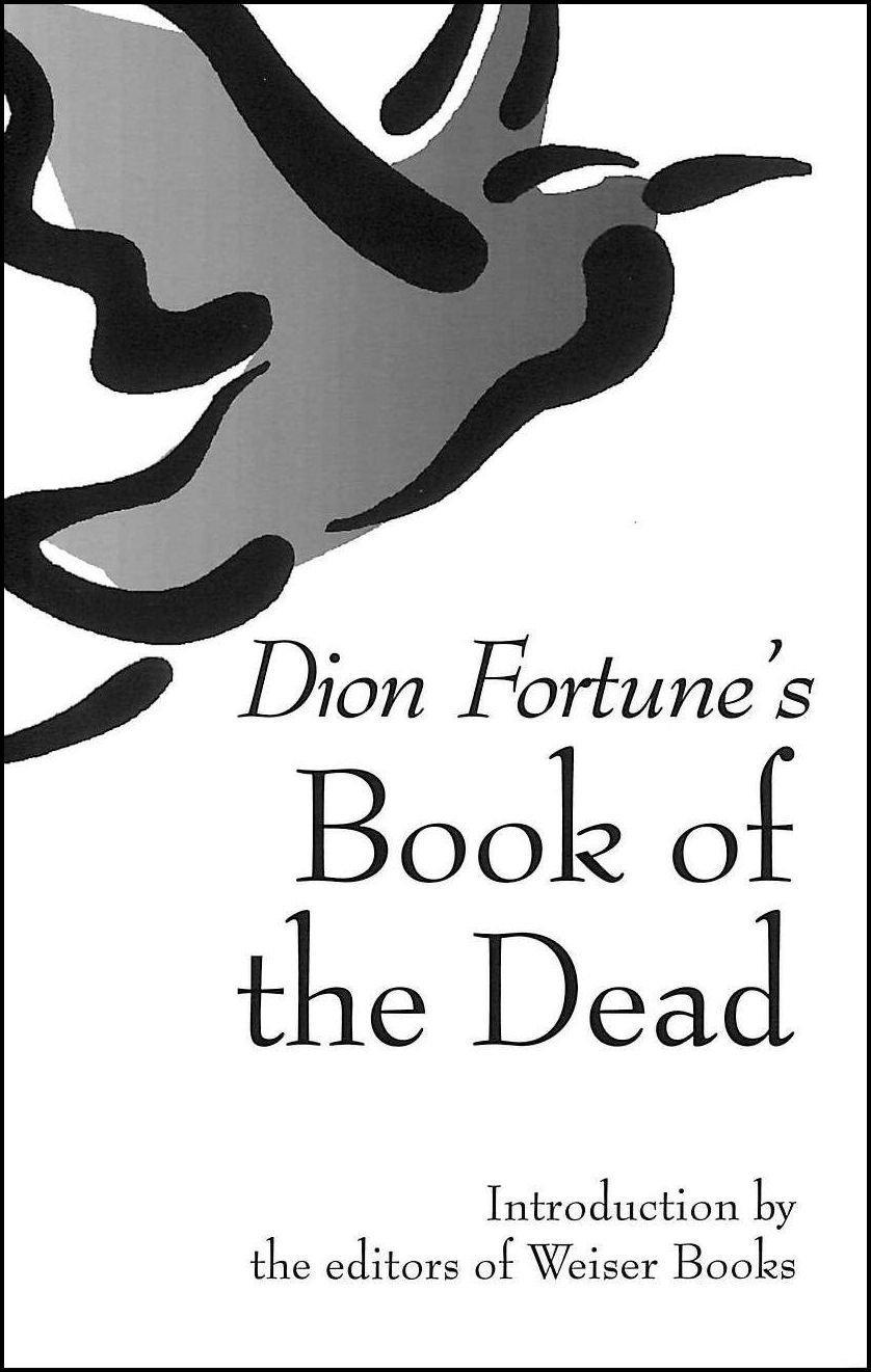 Dion Fortune's Book of the Dead - FULL INSTANT DOWNLOAD | PDF DOCX EPUB