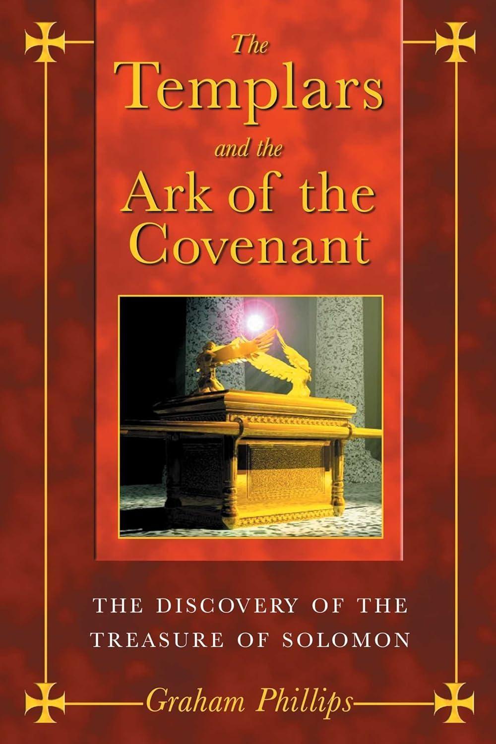 The Templars and the Ark of the Covenant: The Discovery of the Treasure of Solomon - FULL INSTANT DOWNLOAD | PDF DOCX EPUB