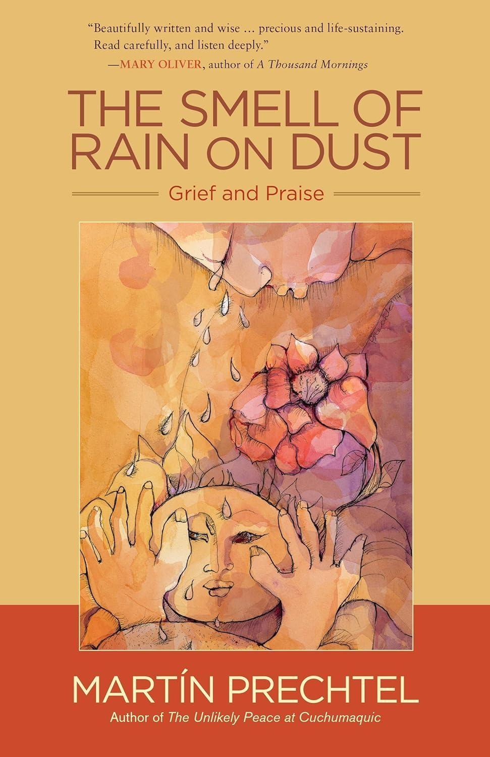 The Smell of Rain on Dust: Grief and Praise - FULL INSTANT DOWNLOAD | PDF DOCX EPUB