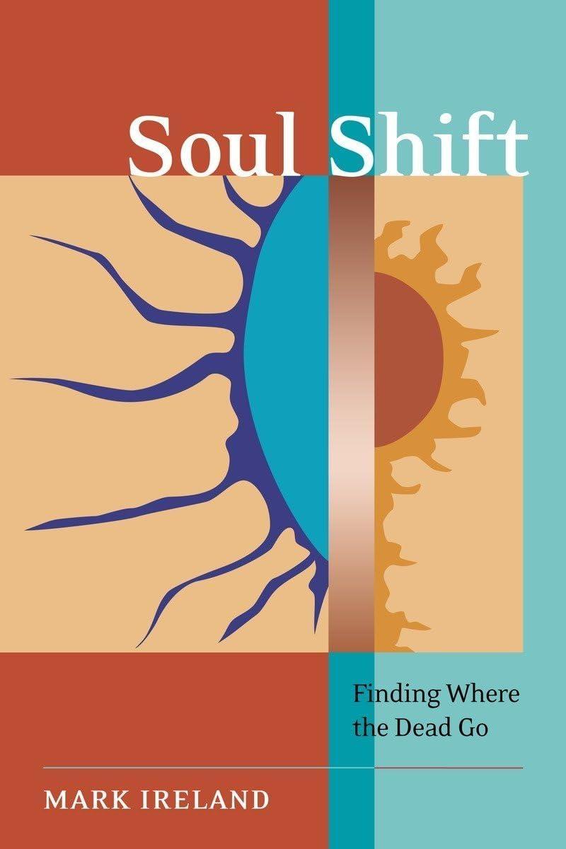 Soul Shift: Finding Where the Dead Go - FULL INSTANT DOWNLOAD | PDF DOCX EPUB