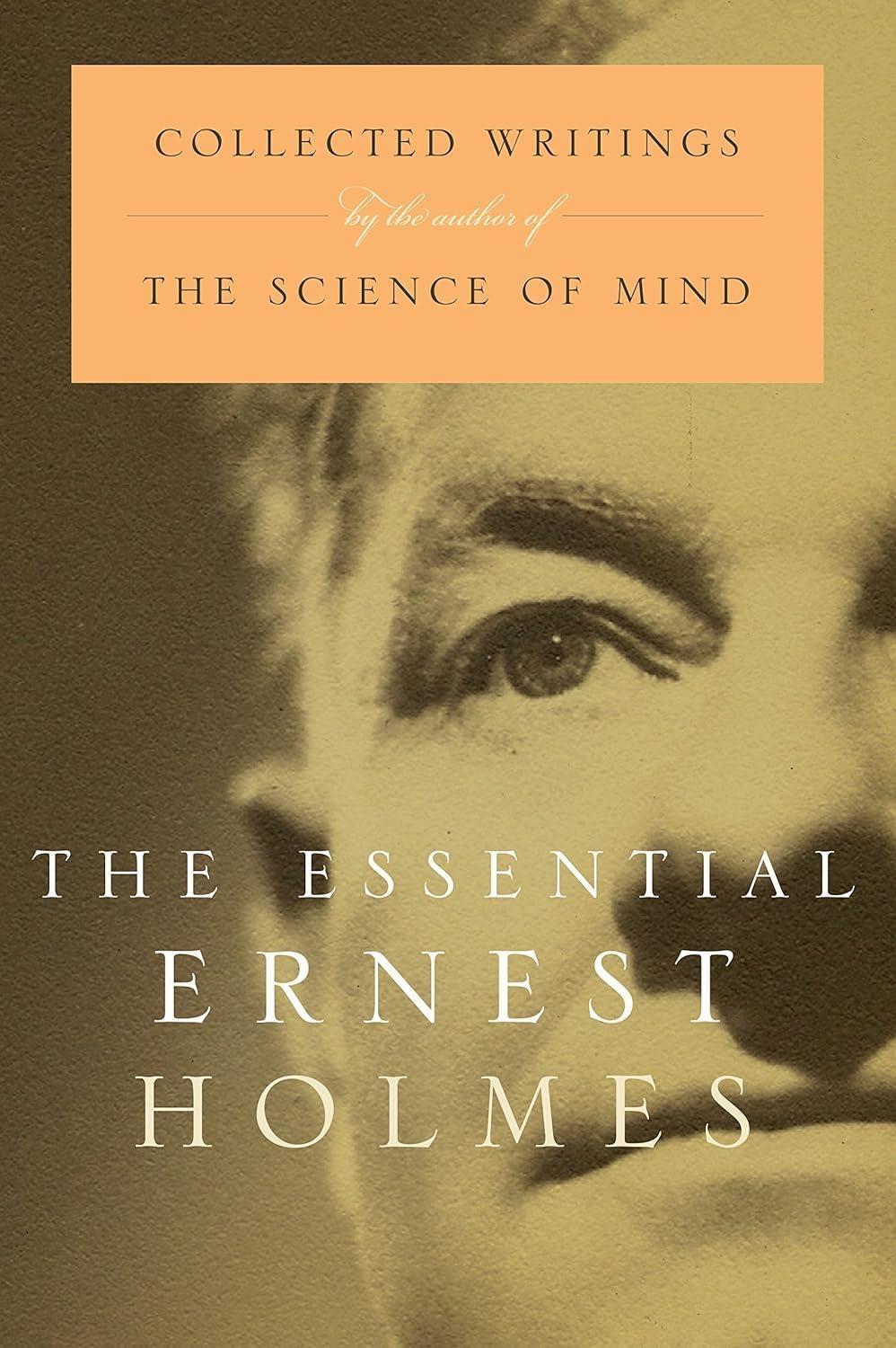 The Essential Ernest Holmes - FULL INSTANT DOWNLOAD | PDF DOCX EPUB