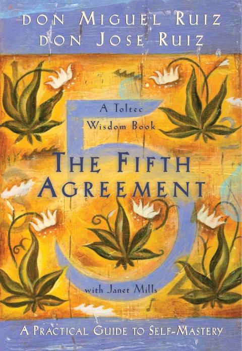 The Fifth Agreement: A Practical Guide to Self-Mastery – FULL INSTANT ...