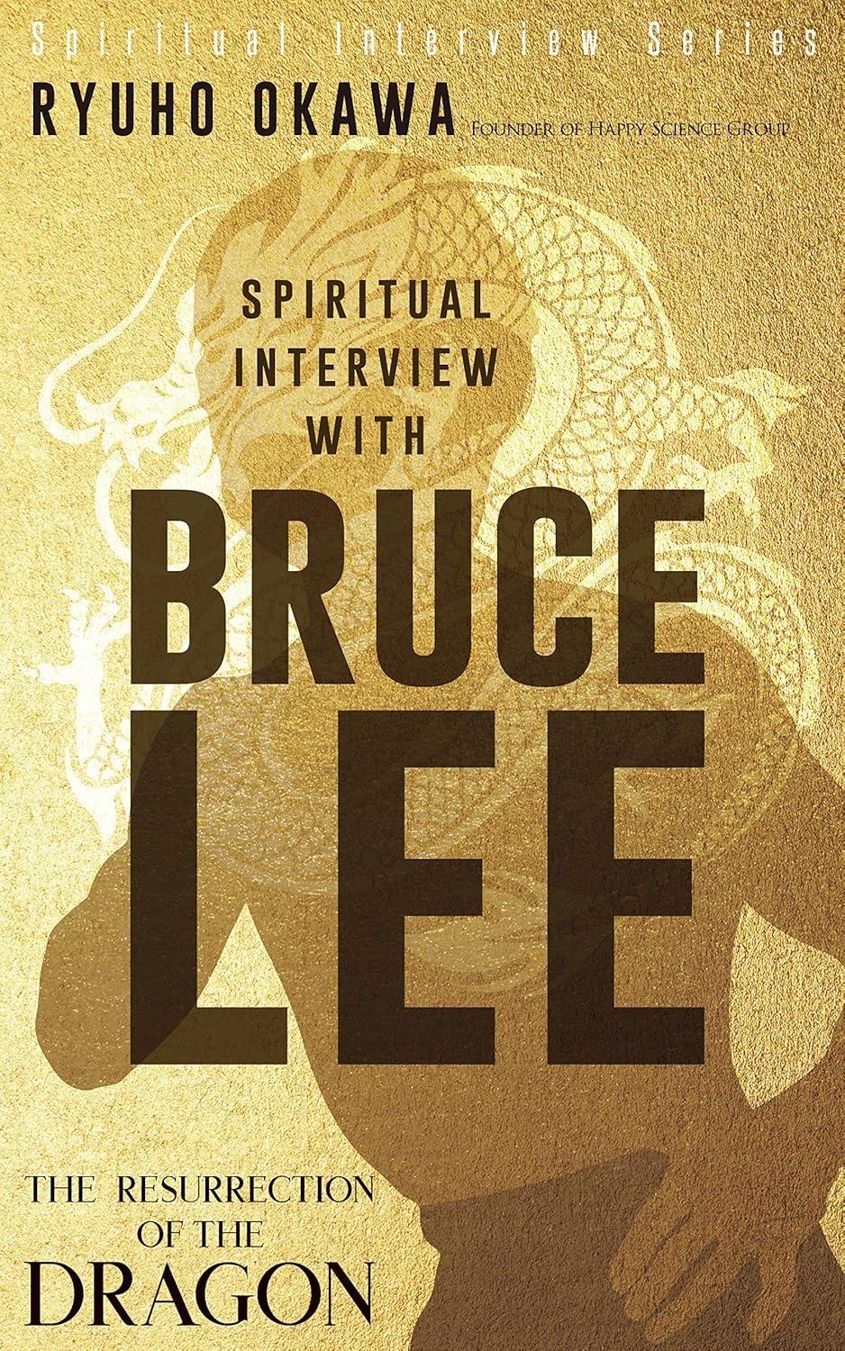 Spiritual Interview with Bruce Lee: The Resurrection of the Dragon - FULL INSTANT DOWNLOAD | PDF DOCX EPUB