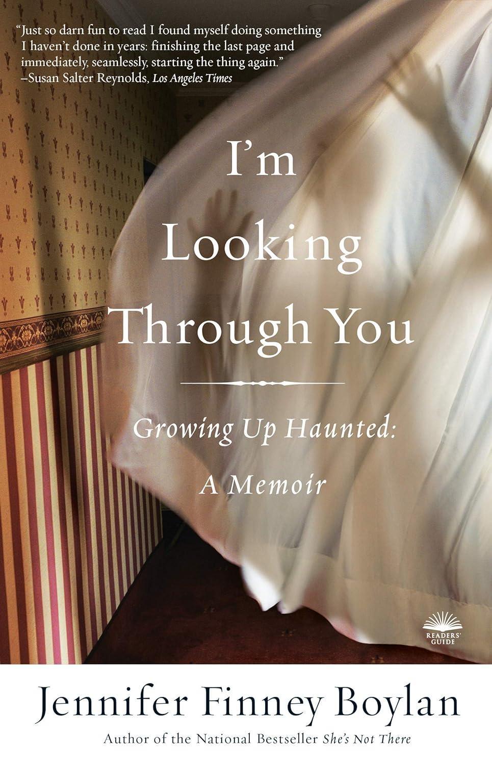 I'm Looking Through You: Growing Up Haunted: A Memoir - FULL INSTANT DOWNLOAD | PDF DOCX EPUB