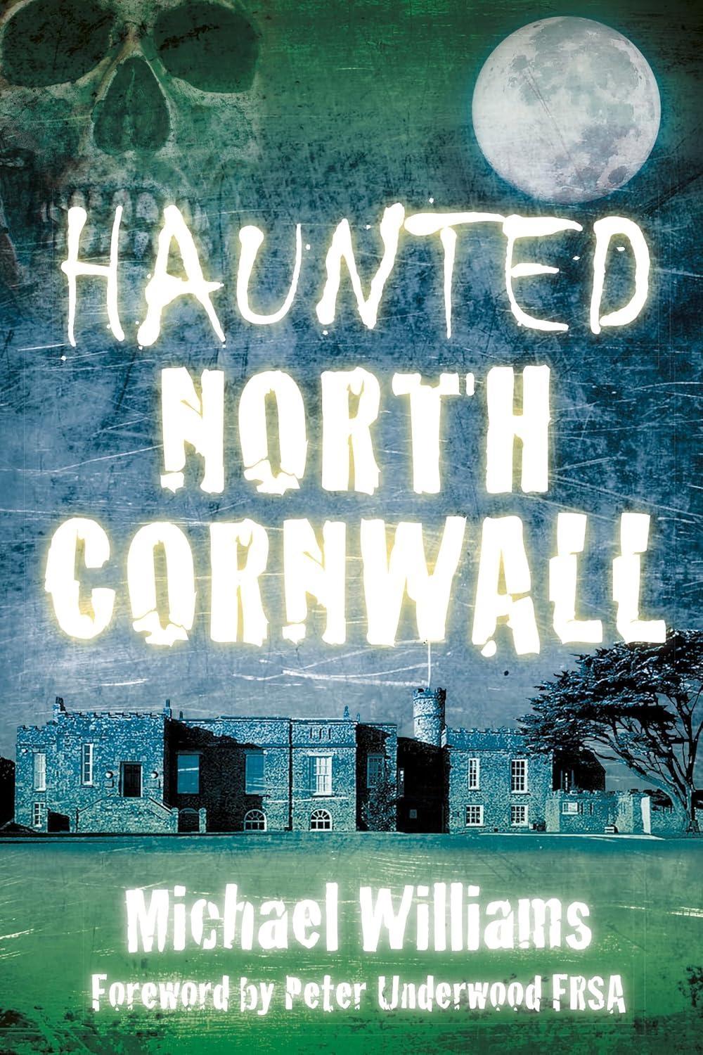 Haunted North Cornwall, 1st Edition - FULL INSTANT DOWNLOAD | PDF DOCX EPUB