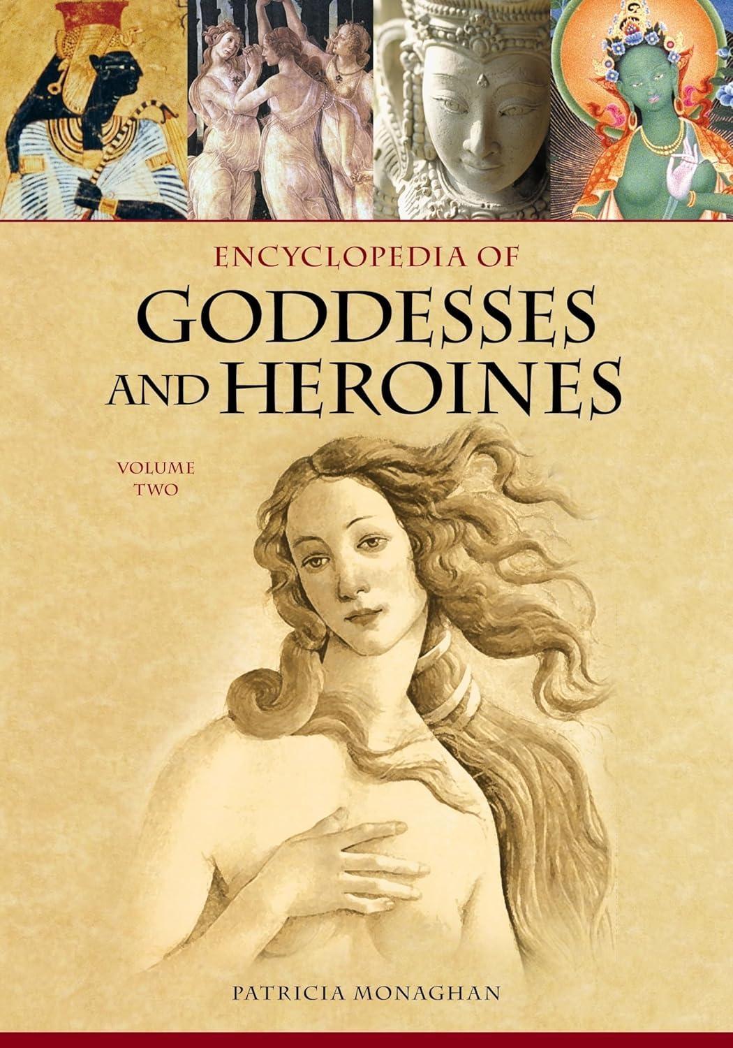 Encyclopedia of Goddesses and Heroines [2 volumes]: [2 volumes], 1st Edition - FULL INSTANT DOWNLOAD | PDF DOCX EPUB