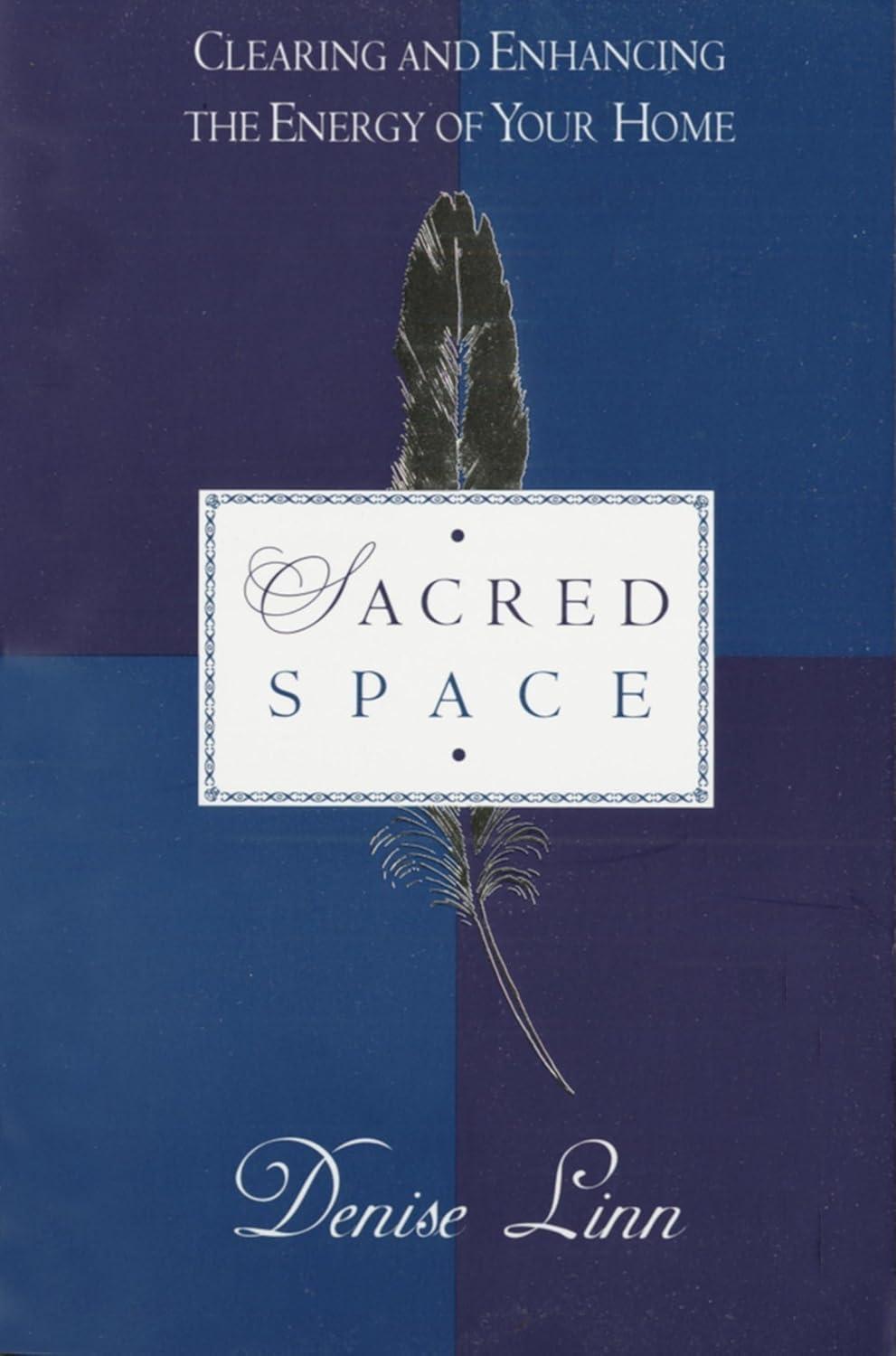 Sacred Space: Clearing and Enhancing the Energy of Your Home - FULL INSTANT DOWNLOAD | PDF DOCX EPUB