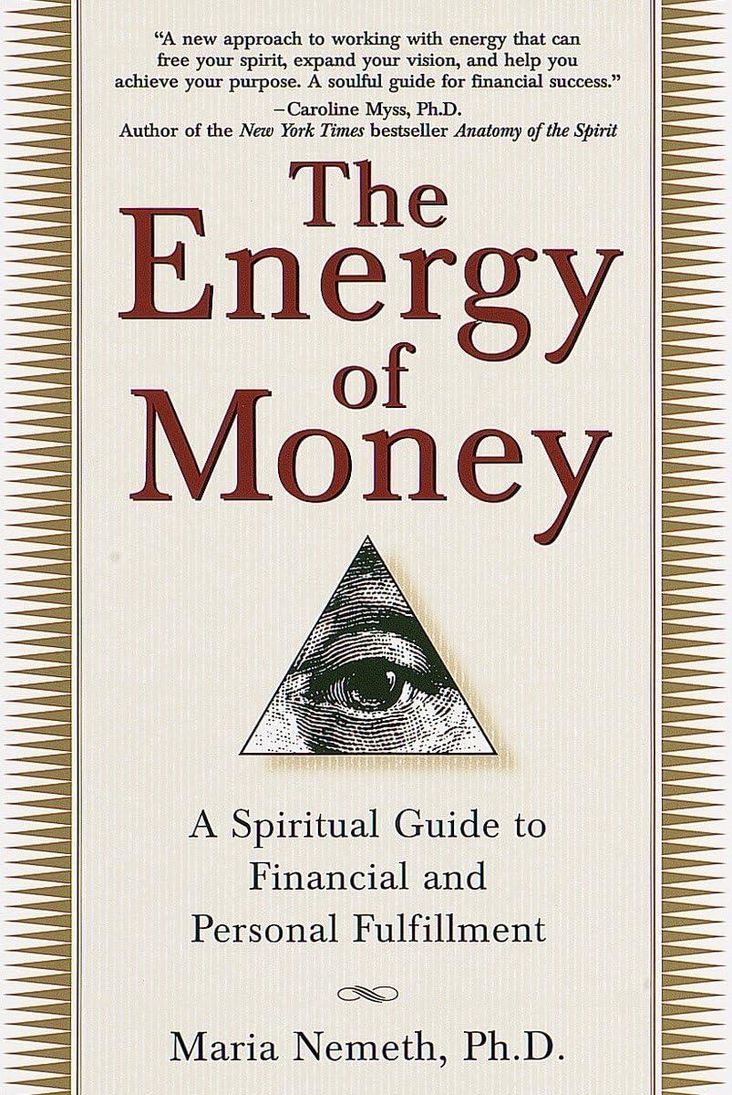 The Energy of Money: A Spiritual Guide to Financial and Personal Fulfillment - FULL INSTANT DOWNLOAD | PDF DOCX EPUB