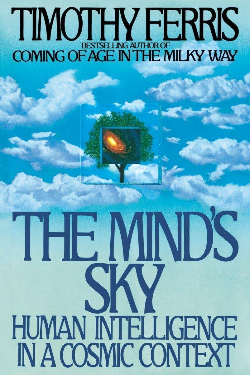 The Mind's Sky: Human Intelligence in a Cosmic Context - FULL INSTANT DOWNLOAD | PDF DOCX EPUB
