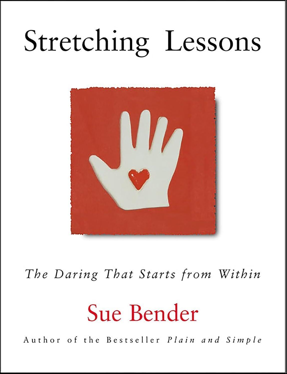 Stretching Lessons: The Daring that Starts from Within - FULL INSTANT DOWNLOAD | PDF DOCX EPUB