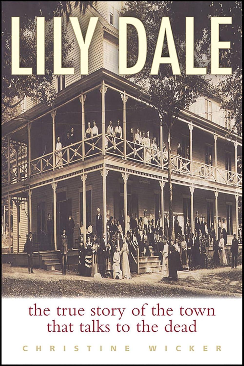 Lily Dale: The True Story of the Town That Talks to the Dead - FULL INSTANT DOWNLOAD | PDF DOCX EPUB