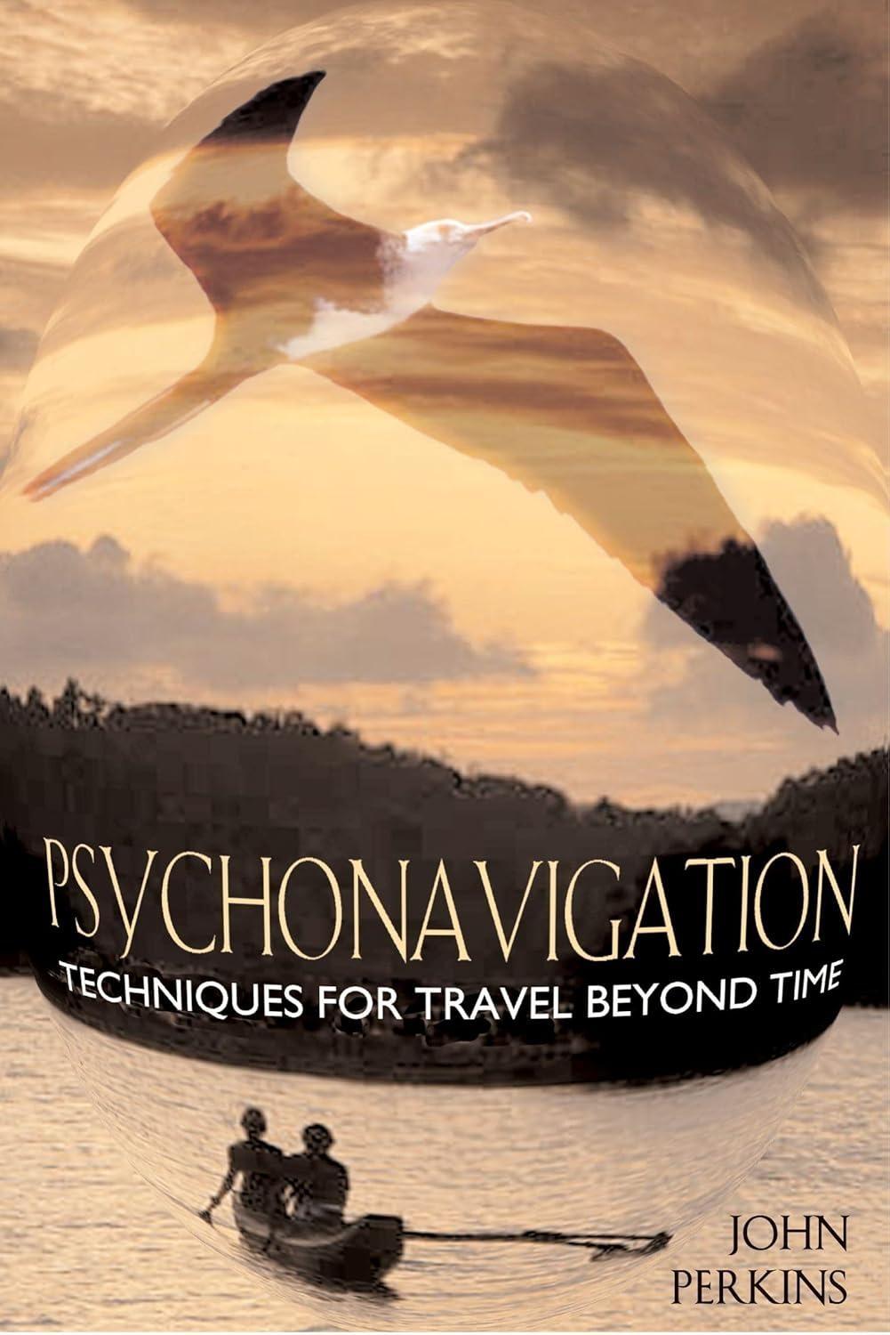 Psychonavigation: Techniques for Travel Beyond Time - FULL INSTANT DOWNLOAD | PDF DOCX EPUB
