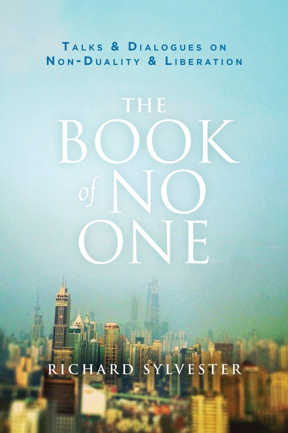 The Book of No One: Talks and Dialogues on Non-Duality and Liberation - FULL INSTANT DOWNLOAD | PDF DOCX EPUB
