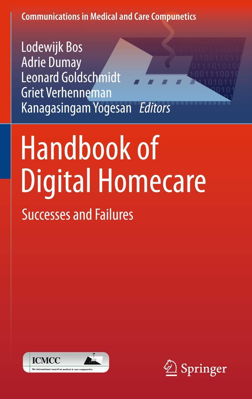 Handbook of Digital Homecare: Successes and Failures (Communications in Medical and Care Compunetics, 3) - FULL INSTANT DOWNLOAD | PDF DOCX EPUB