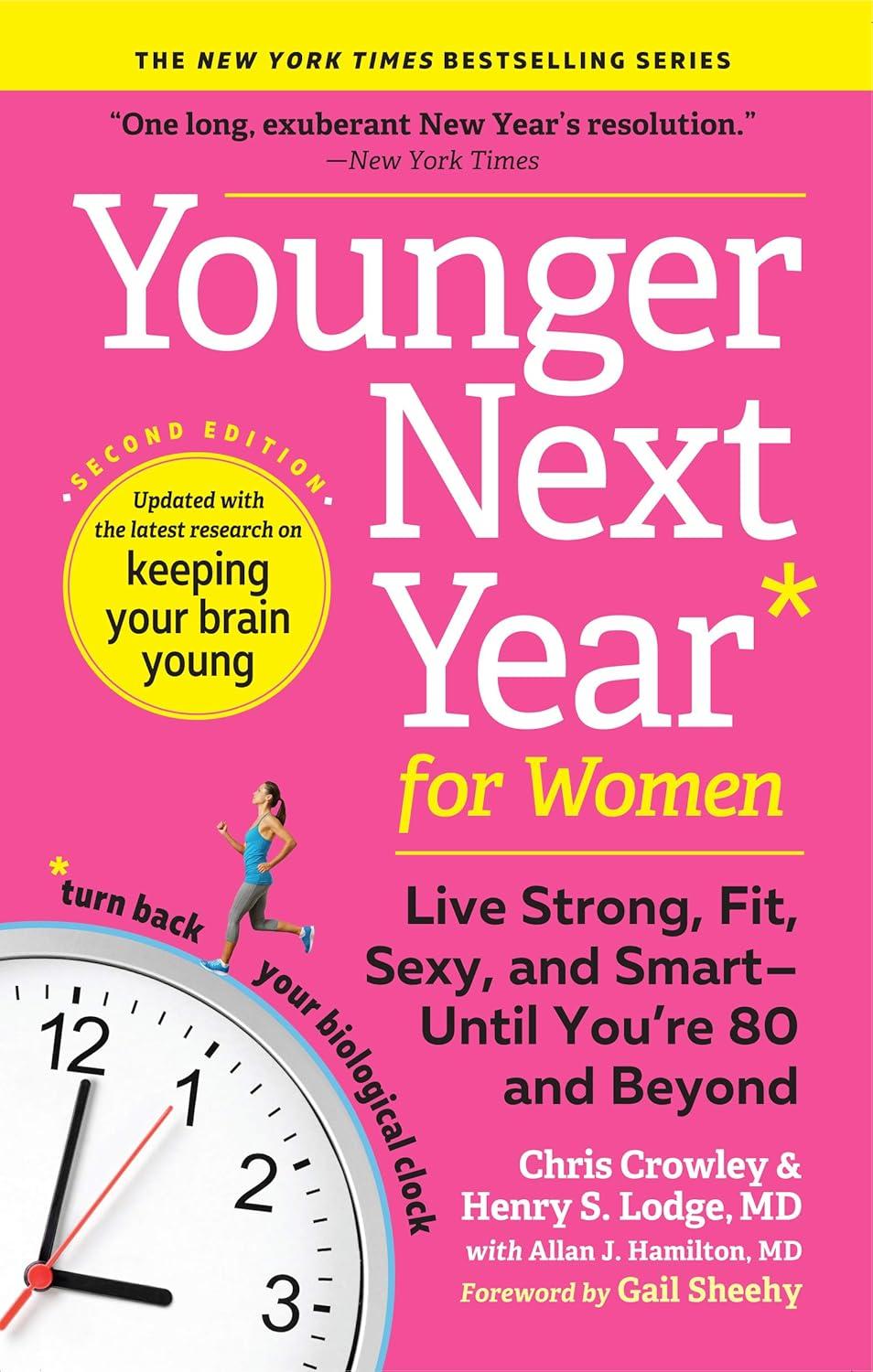 Younger Next Year for Women: Live Strong, Fit, Sexy, and Smart―Until You’re 80 and Beyond - FULL INSTANT DOWNLOAD | PDF DOCX EPUB