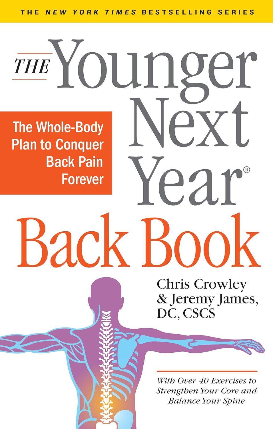 The Younger Next Year Back Book: The Whole-Body Plan to Conquer Back Pain Forever - FULL INSTANT DOWNLOAD | PDF DOCX EPUB