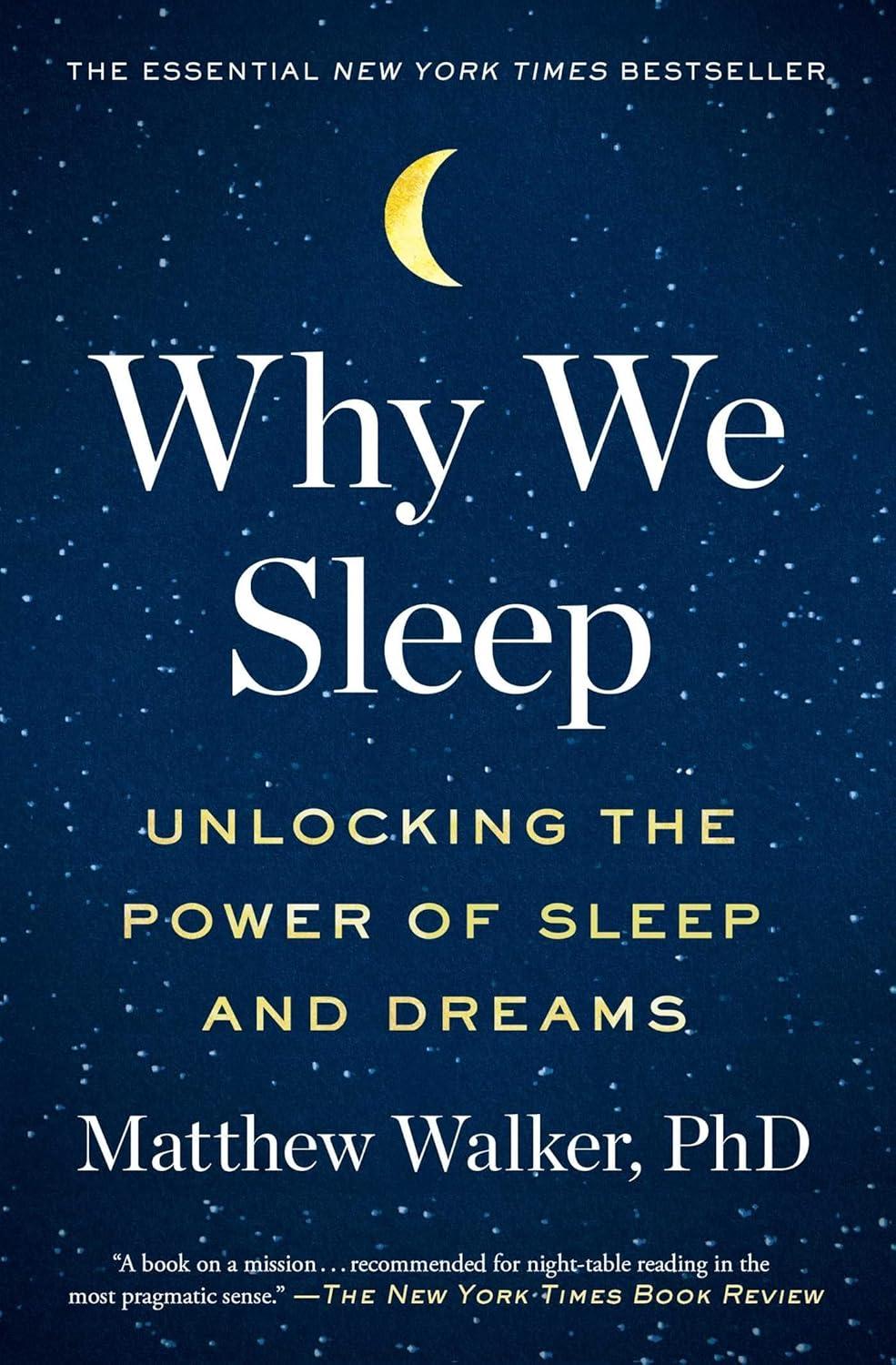 Why We Sleep: Unlocking the Power of Sleep and Dreams - FULL INSTANT DOWNLOAD | PDF DOCX EPUB