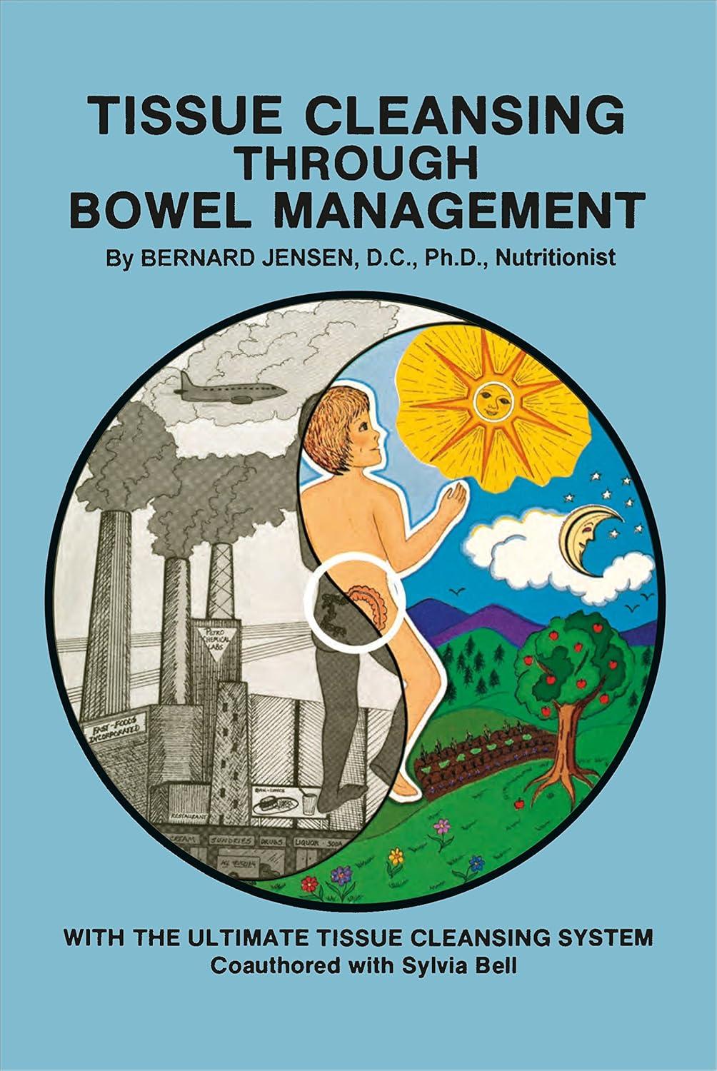 Tissue Cleansing Through Bowel Management - FULL INSTANT DOWNLOAD | PDF DOCX EPUB
