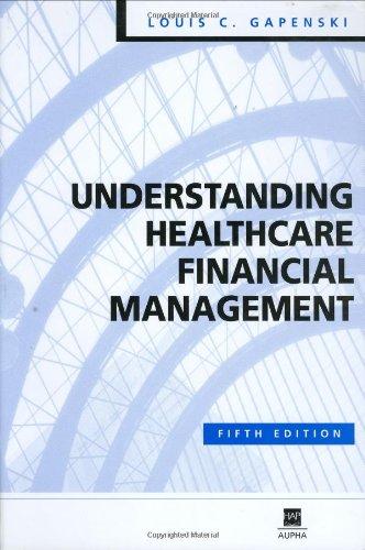 Understanding Healthcare Financial Management, 5th Edition - FULL INSTANT DOWNLOAD | PDF DOCX EPUB