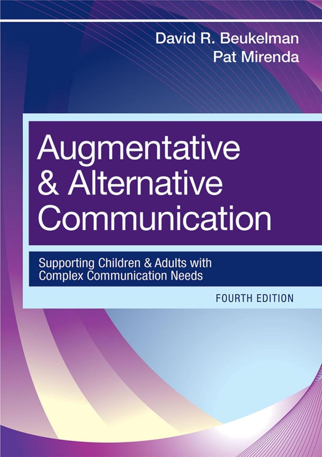 Augmentative and Alternative Communication: Supporting Children and Adults with Complex Communication Needs - FULL INSTANT DOWNLOAD | PDF DOCX EPUB