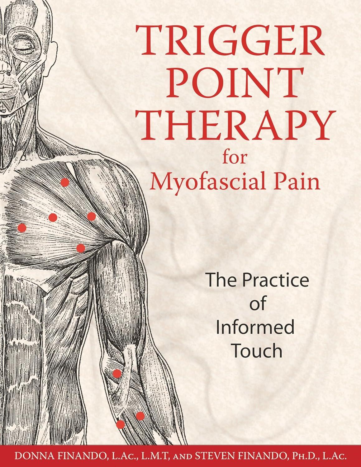 Trigger Point Therapy for Myofascial Pain: The Practice of Informed Touch - FULL INSTANT DOWNLOAD | PDF DOCX EPUB