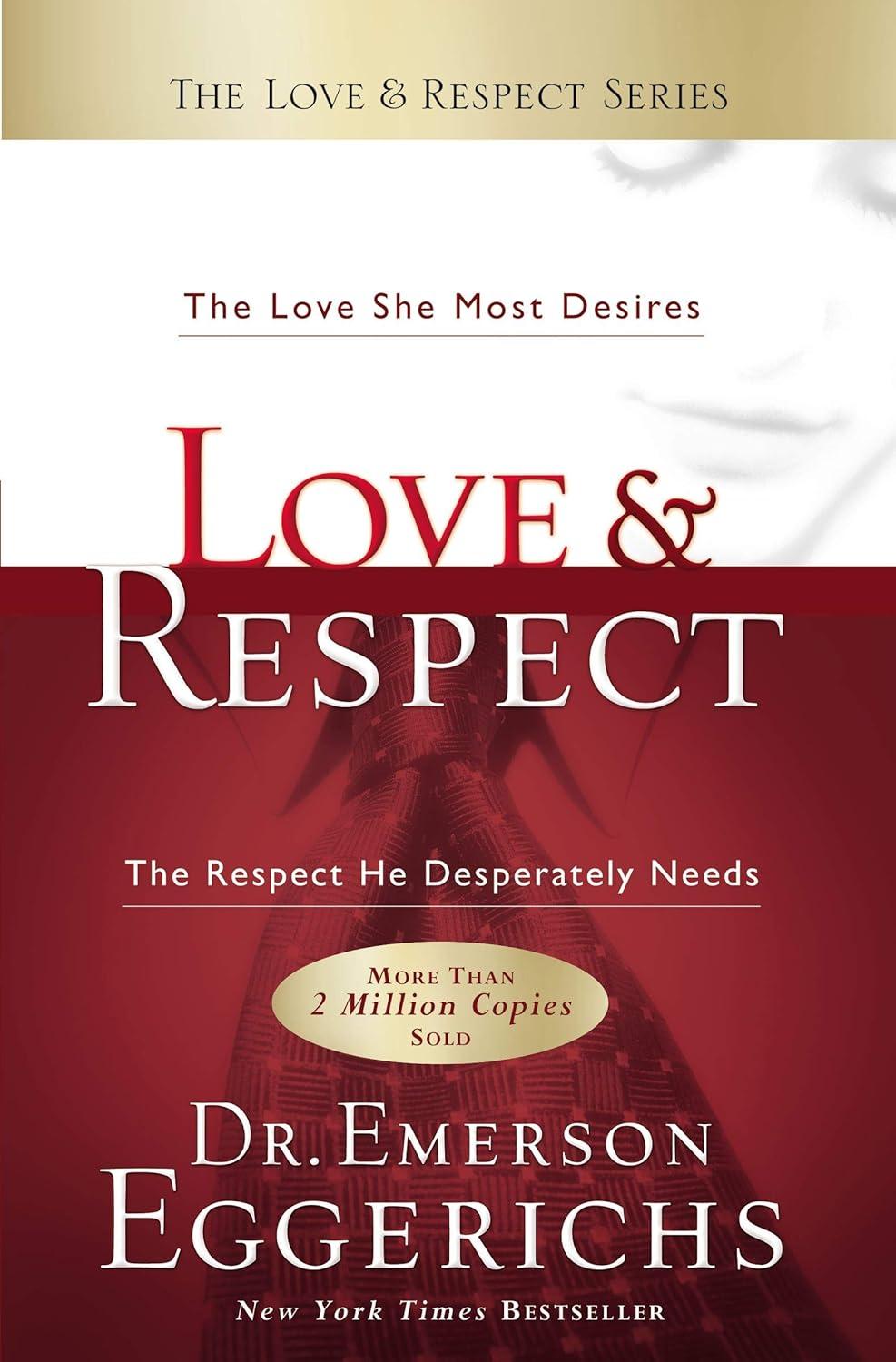 Love & Respect: The Love She Most Desires; The Respect He Desperately Needs, 1st Edition - FULL INSTANT DOWNLOAD | PDF DOCX EPUB