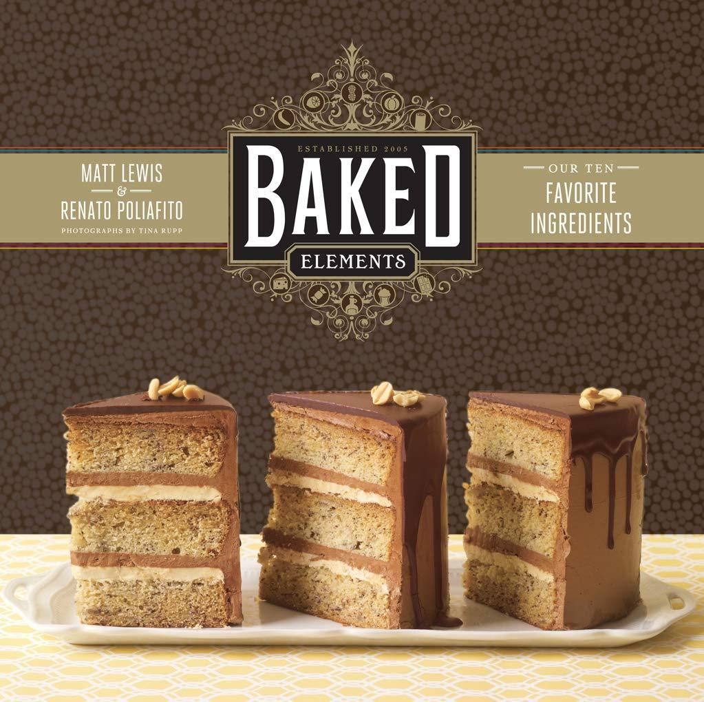 Baked Elements: Our 10 Favorite Ingredients - FULL INSTANT DOWNLOAD | PDF DOCX EPUB