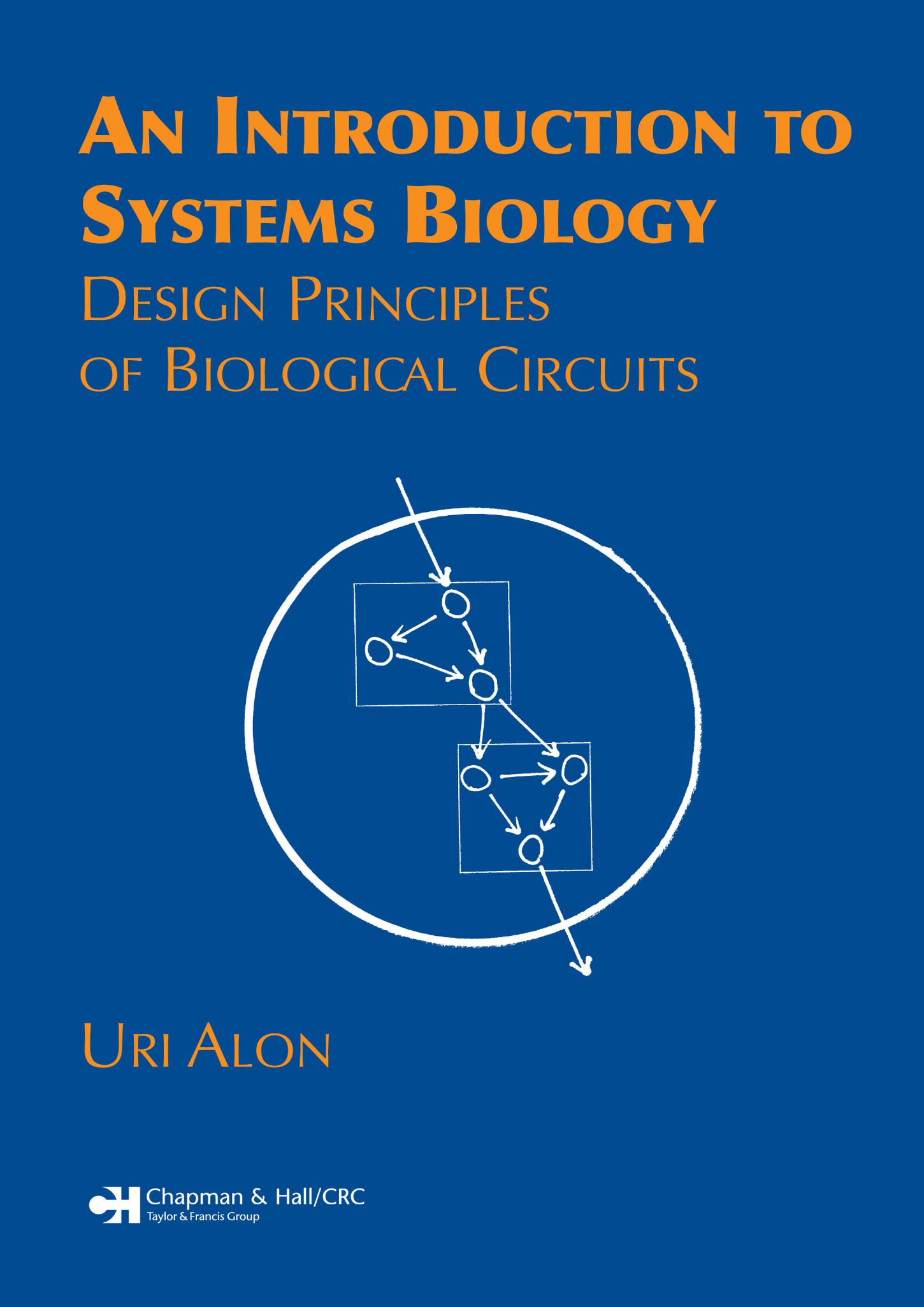 An Introduction to Systems Biology: Design Principles of Biological Circuits (Chapman & Hall/CRC Mathematical and Computational Biology) - FULL INSTANT DOWNLOAD | PDF DOCX EPUB