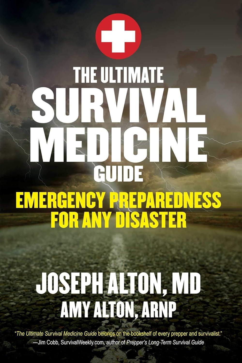 The Ultimate Survival Medicine Guide: Emergency Preparedness for ANY Disaster, 1st Edition - FULL INSTANT DOWNLOAD | PDF DOCX EPUB