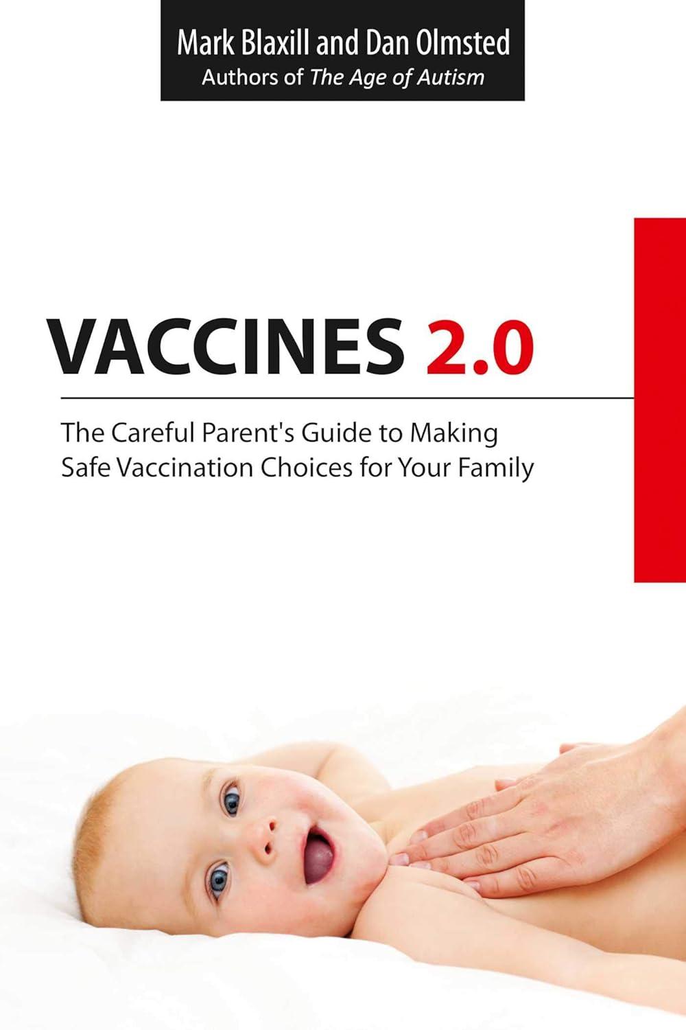 Vaccines 2.0: The Careful Parent's Guide to Making Safe Vaccination Choices for Your Family - FULL INSTANT DOWNLOAD | PDF DOCX EPUB