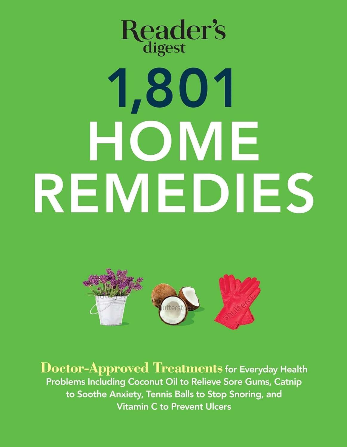 1801 Home Remedies: Doctor-Approved Treatments for Everyday Health Problems Including Coconut Oil to Relieve Sore Gums, Catnip to Sooth Anxiety, ... C to Prevent Ulcers (Save Time, Save Money) - FULL INSTANT DOWNLOAD | PDF DOCX EPUB