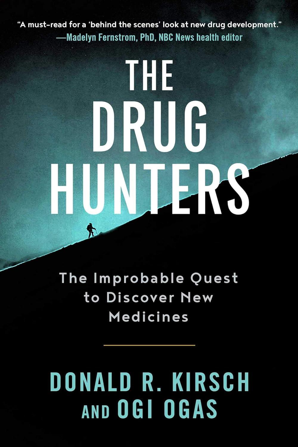 The Drug Hunters: The Improbable Quest to Discover New Medicines - FULL INSTANT DOWNLOAD | PDF DOCX EPUB