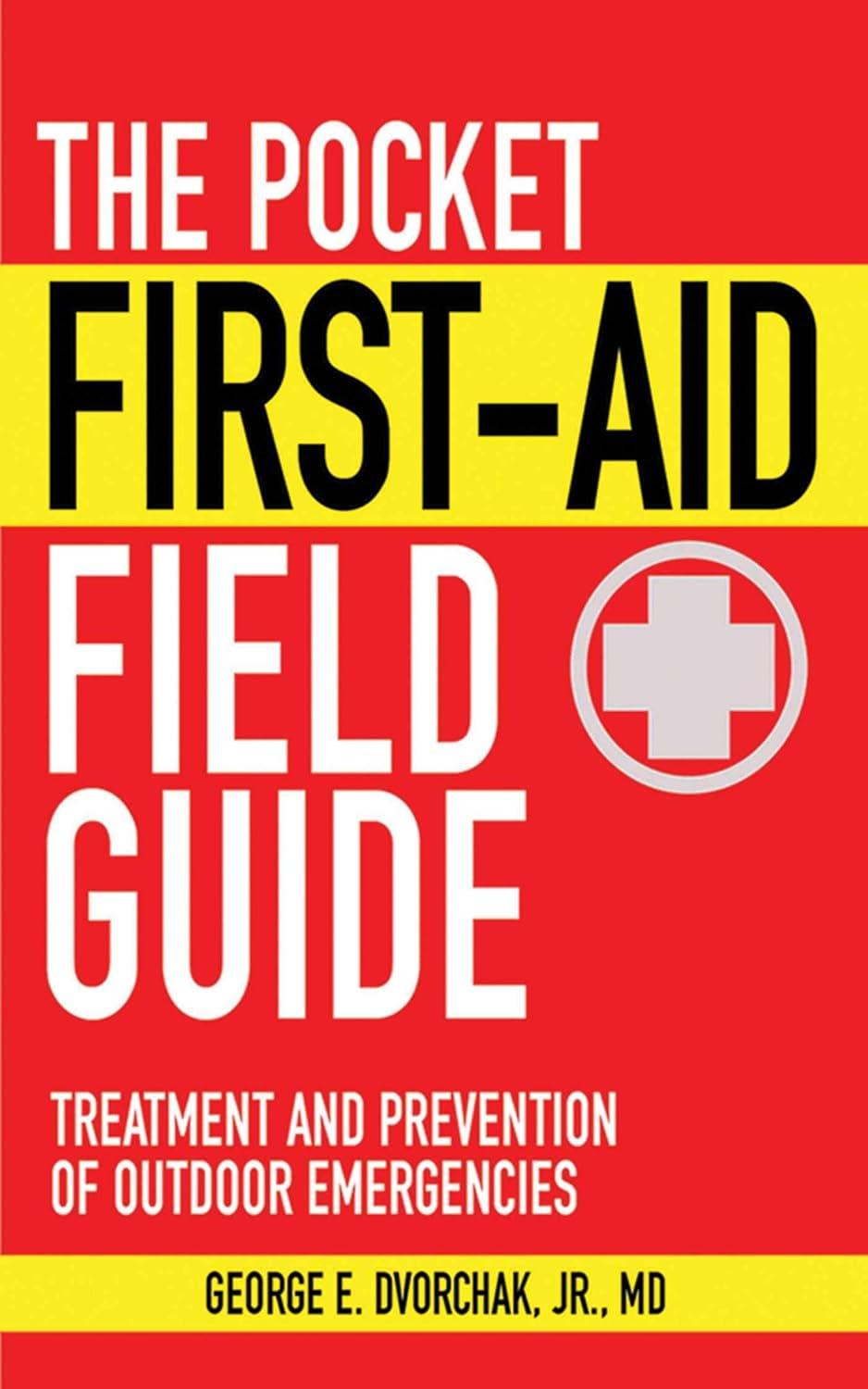 The Pocket First-Aid Field Guide: Treatment and Prevention of Outdoor Emergencies (Skyhorse Pocket Guides) - FULL INSTANT DOWNLOAD | PDF DOCX EPUB