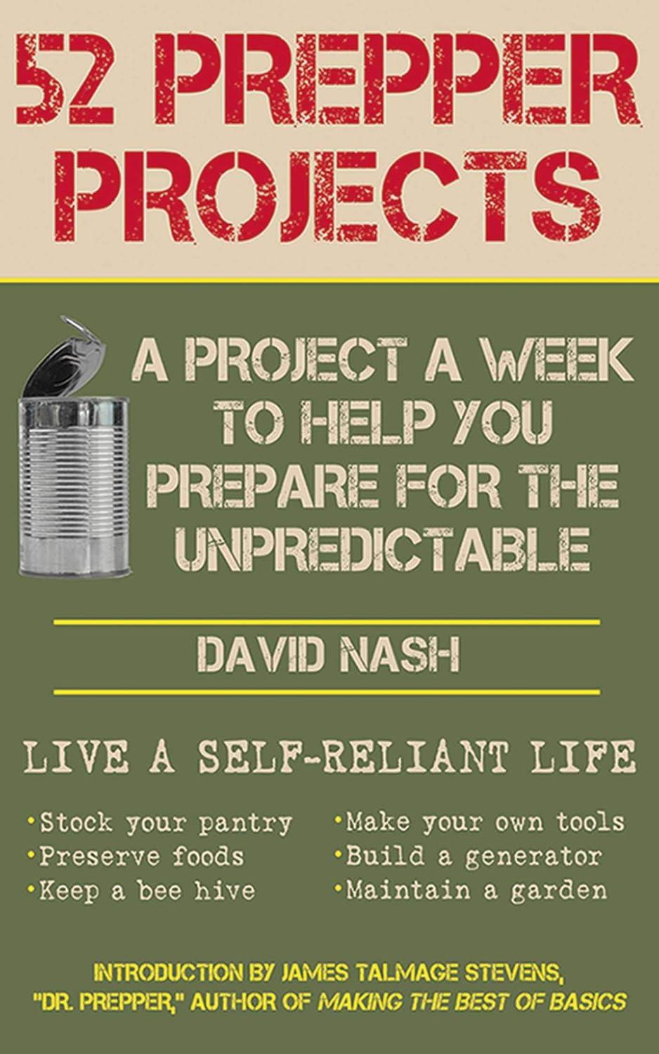 52 Prepper Projects: A Project a Week to Help You Prepare for the Unpredictable - FULL INSTANT DOWNLOAD | PDF DOCX EPUB