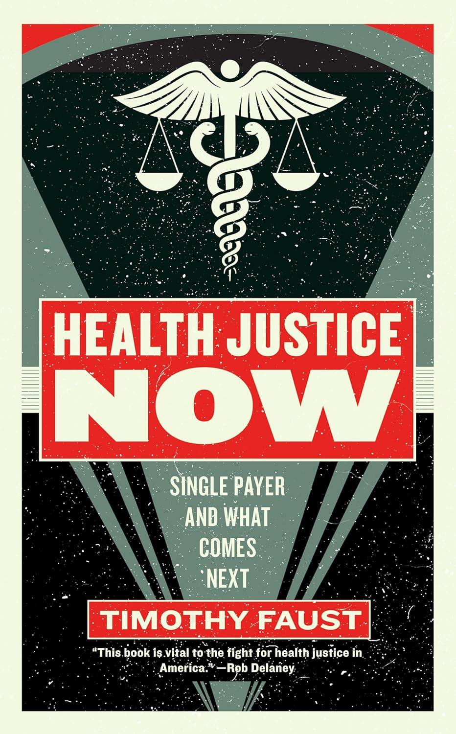 Health Justice Now: Single Payer and What Comes Next (Activist Citizens' Library), 1st Edition - FULL INSTANT DOWNLOAD | PDF DOCX EPUB