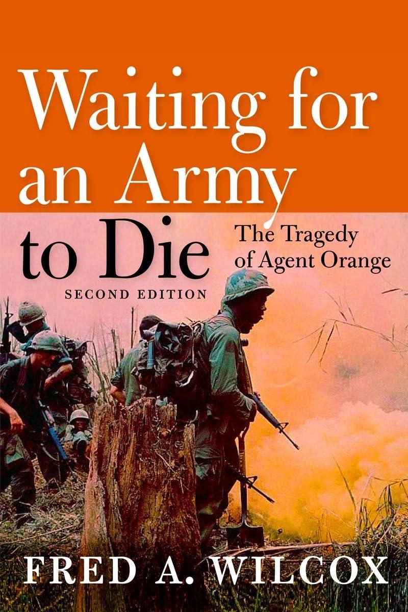 Waiting for an Army to Die: The Tragedy of Agent Orange - FULL INSTANT DOWNLOAD | PDF DOCX EPUB