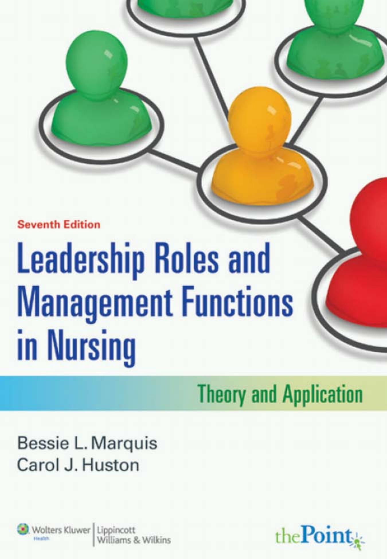 Leadership Roles and Management Functions in Nursing: Theory and Application - FULL INSTANT DOWNLOAD | PDF DOCX EPUB